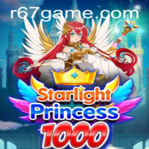 Discover the Enchantment of StarlightPrincess1000 in the World of 67.game